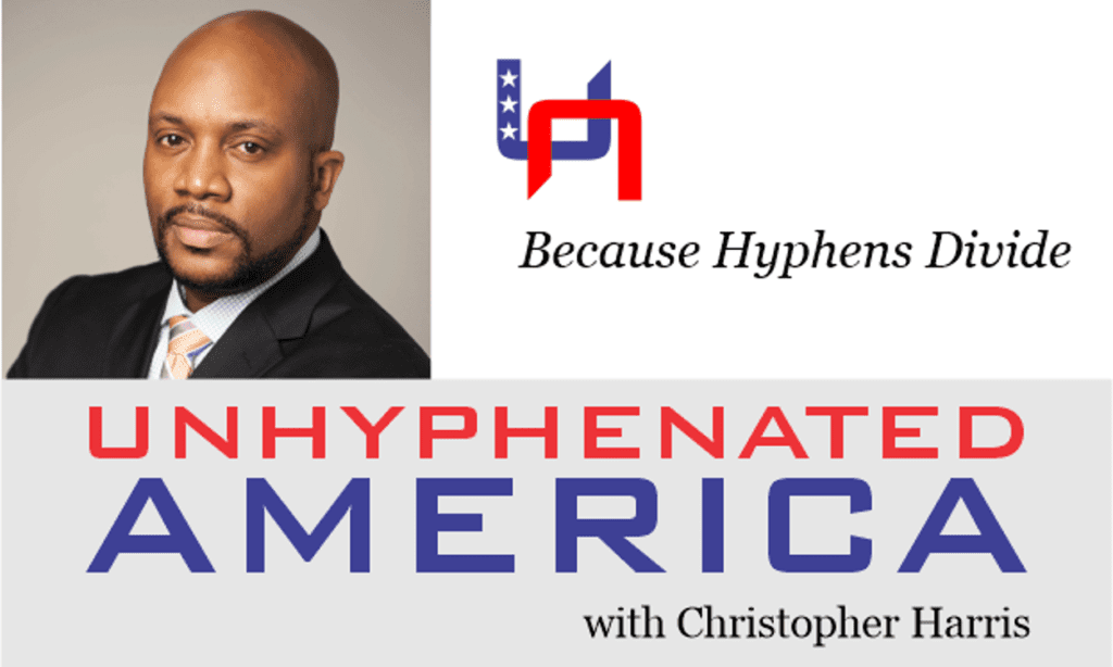 Christopher Harris Unhyphenated America