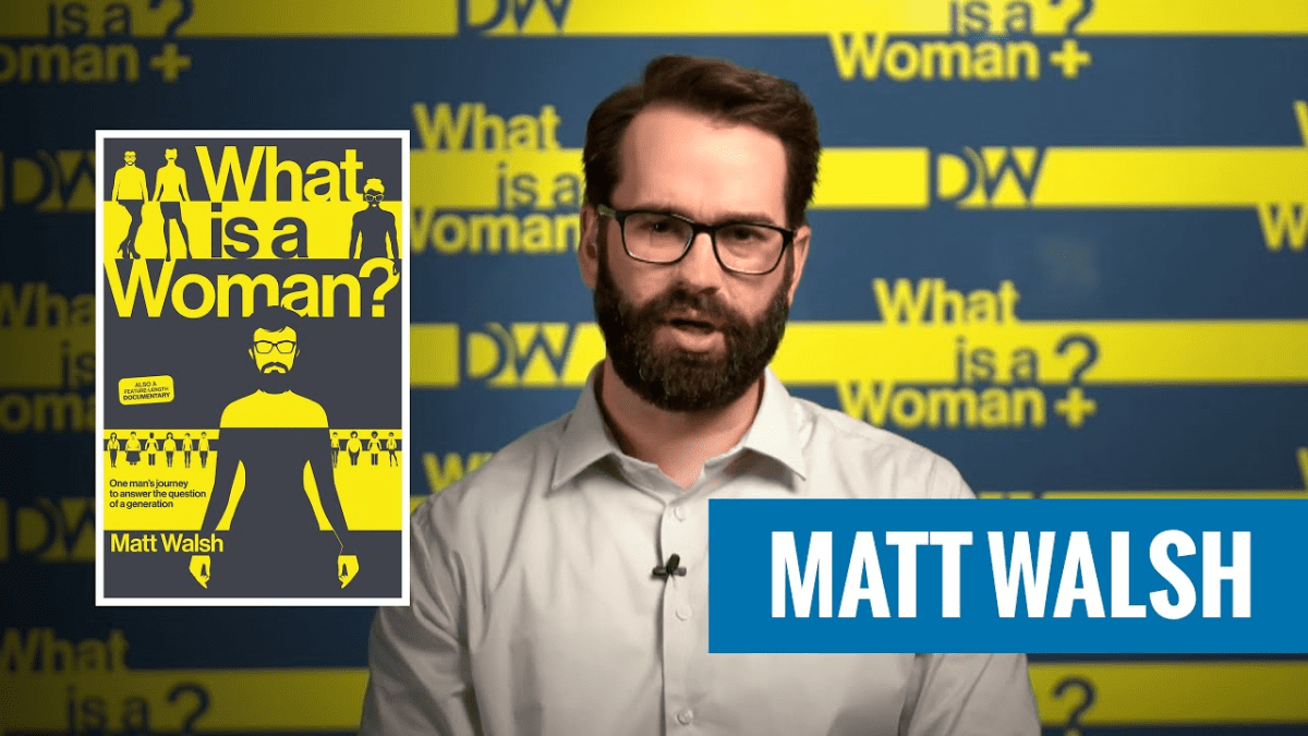 What Is A Woman Matt Walsh