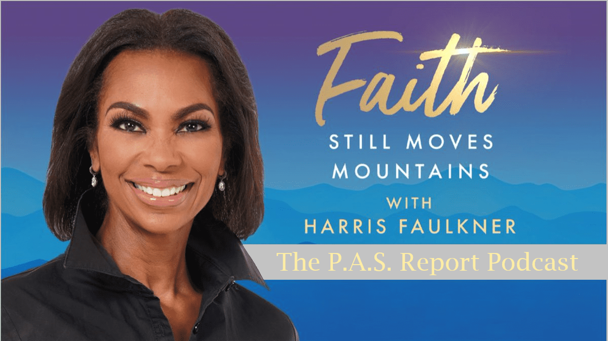 Harris Faulkner On Faith Still Moves Mountains