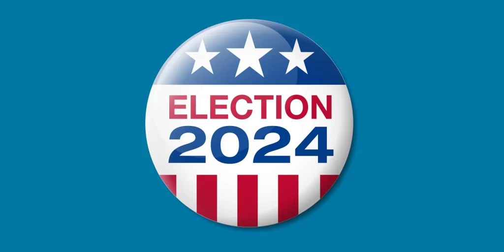 Are You Prepared for the 2024 Elections? 