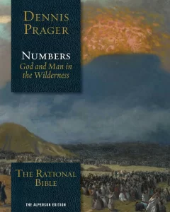 Faith Meets Reason: Dennis Prager on the Bible’s Enduring Relevance