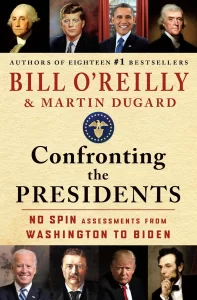 Bill O'Reilly Confronting the Presidents
