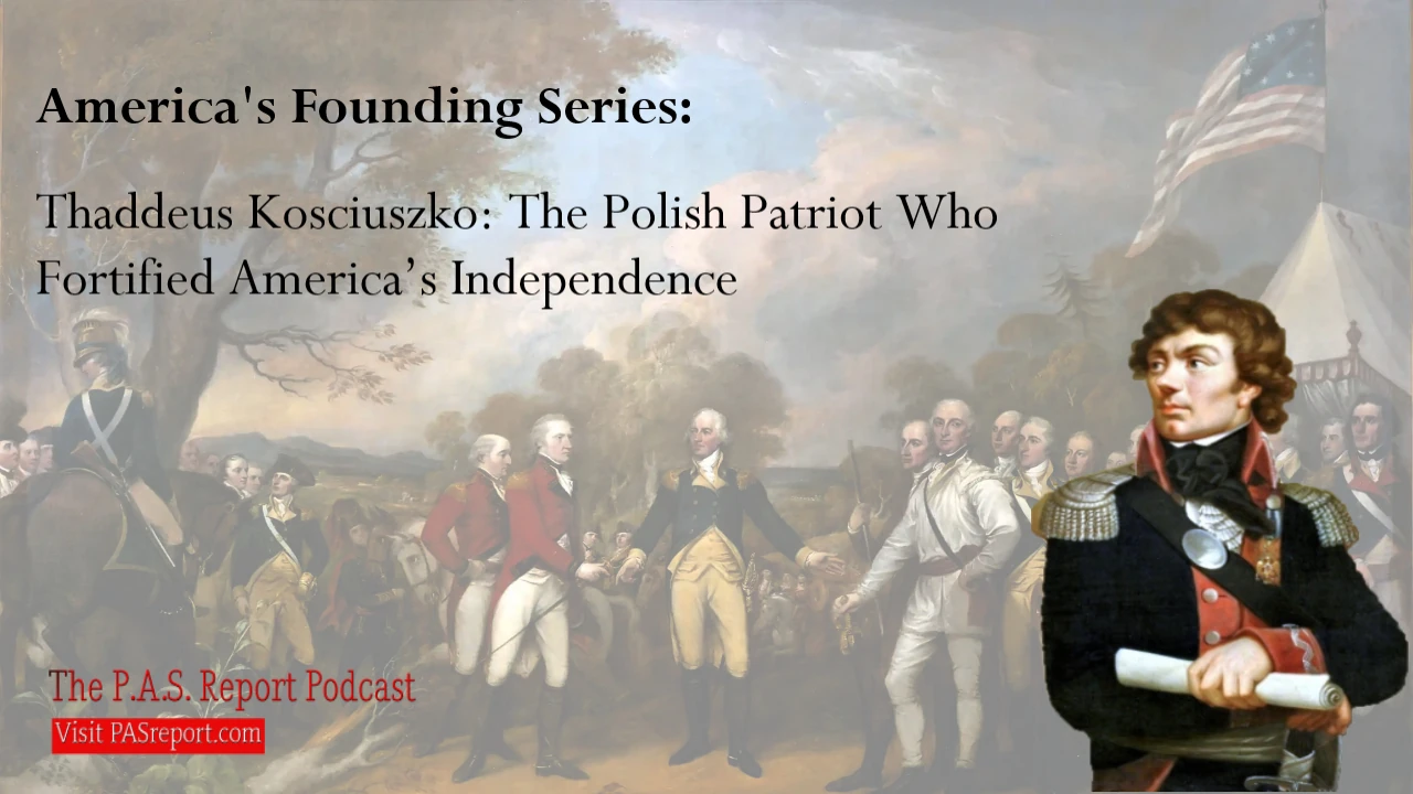 Thaddeus Kosciuszko: The Polish Patriot Who Fortified America’s Independence
