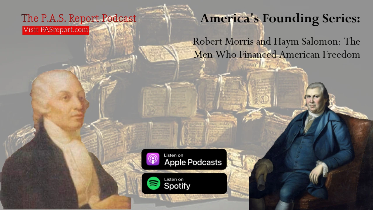 Robert Morris and Haym Salomon: The Men Who Financed American Freedom