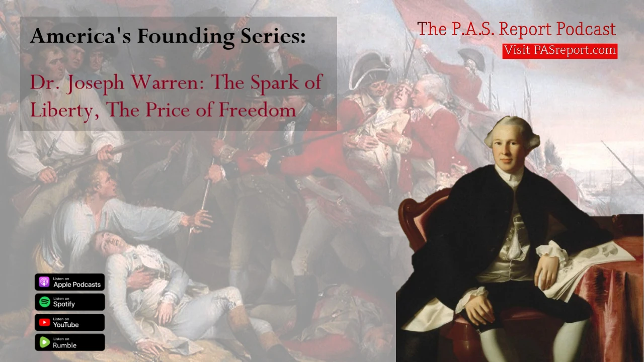 Dr. Joseph Warren: The Spark of Liberty, The Price of Freedom