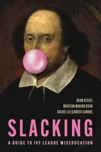 Exposing the Ivy League: Adam Kissel on Radicalism, Decline, and Reform in Higher Ed