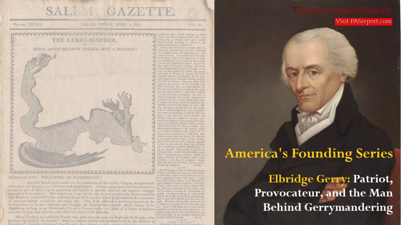 Elbridge Gerry: Patriot, Provocateur, and the Man Behind Gerrymandering