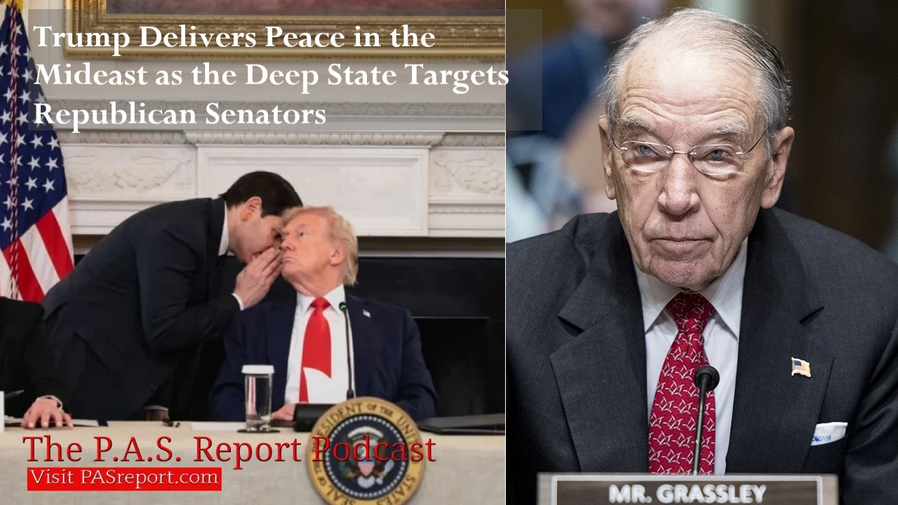 Trump Delivers Peace in the Mideast as the Deep State Targets Republican Senators