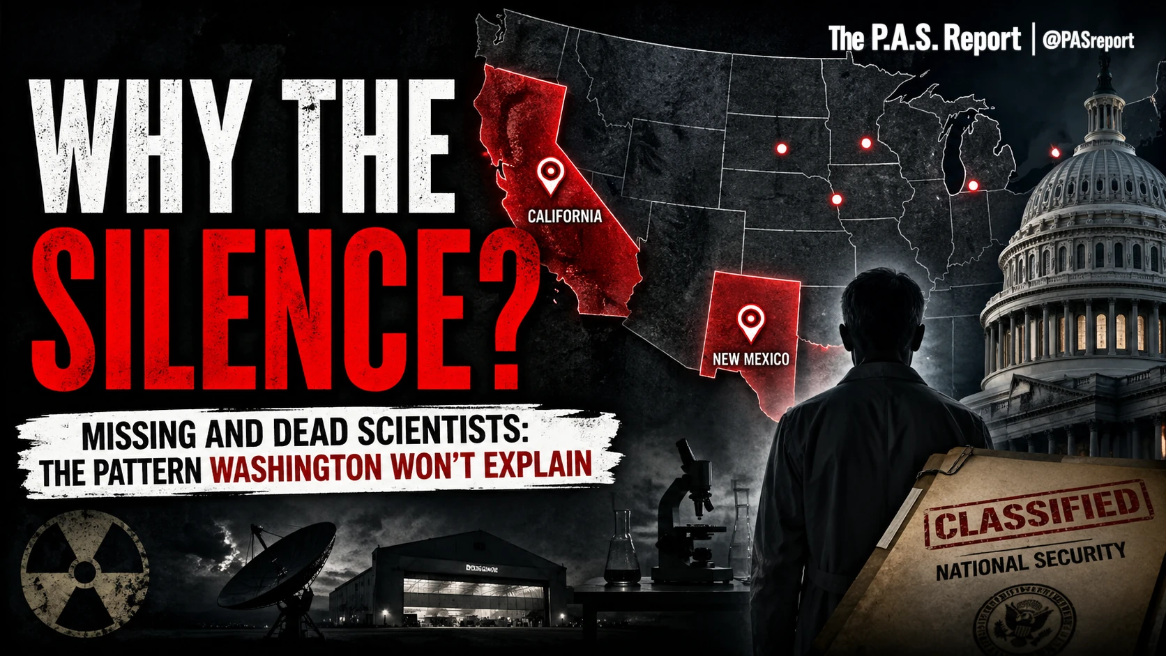 Missing and Dead Scientists: The Pattern Washington Won’t Explain