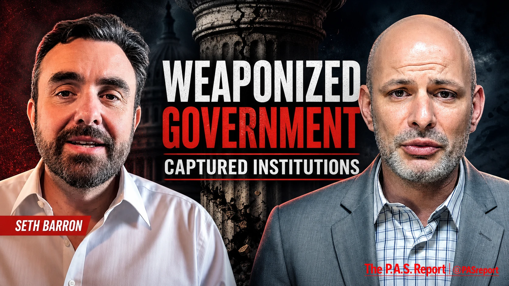 Weaponized Government: The Left’s Capture of Our Institutions