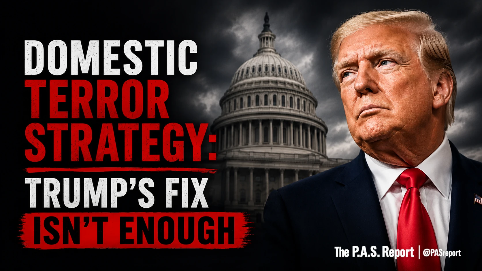 Domestic Terror Strategy: Trump’s Fix Isn’t Enough